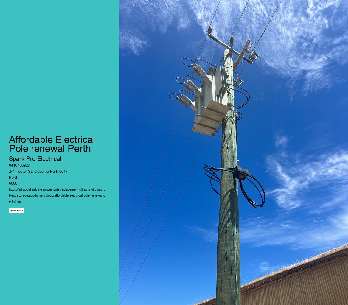 Affordable Electrical Pole renewal Perth